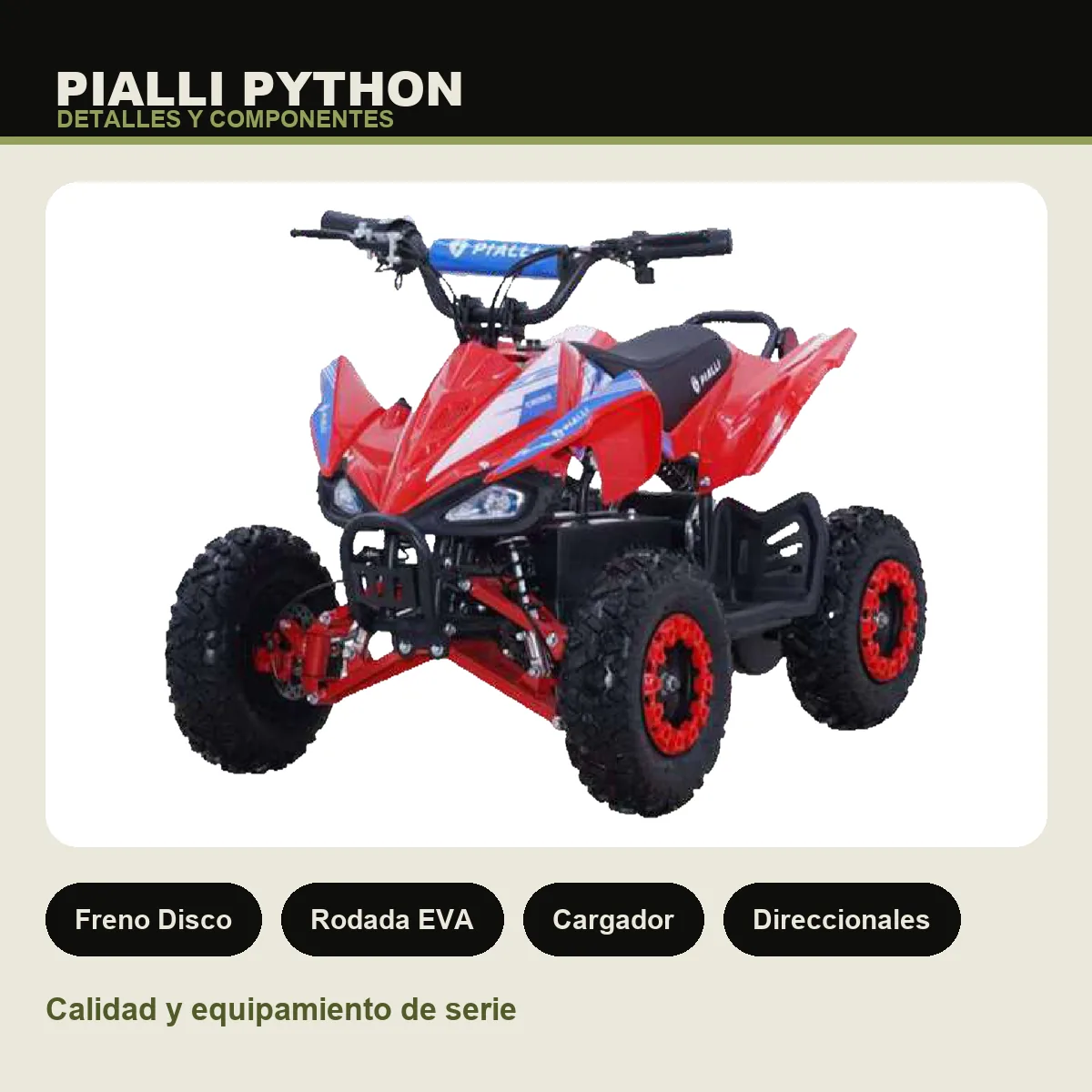 Cuatrimoto Python Pialli — detalles y componentes